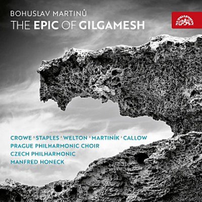 Bohuslav Martinů - Epos o Gilgamešovi (2017)