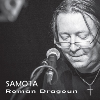 Roman Dragoun - Samota (2016) 