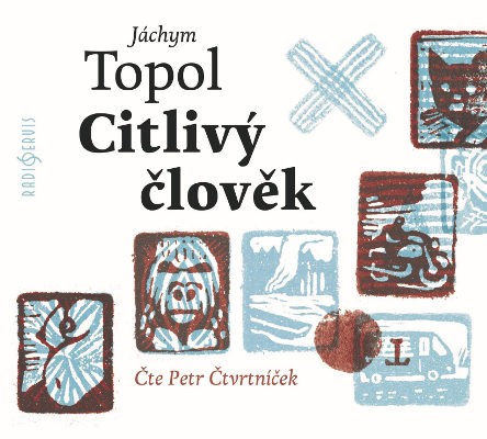 Jáchym Topol / Petr Čtvrtníček - Citlivý člověk (MP3, 2018) 