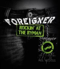 Foreigner - Rockin' At The Ryman 