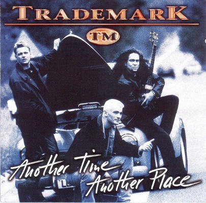 Trademark - Another Time Another Place (1997)
