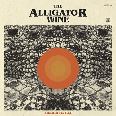 Alligator Wine - Demons Of The Mind (Limited Digipack, 2020)
