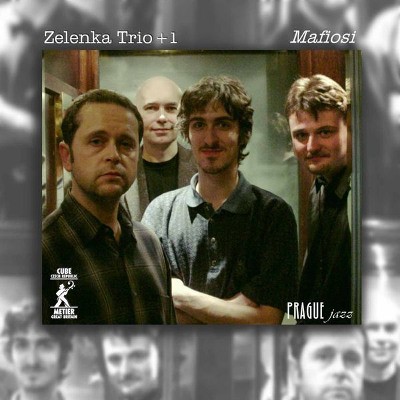 Zelenka Trio + 1 - Mafiosi (2004) 