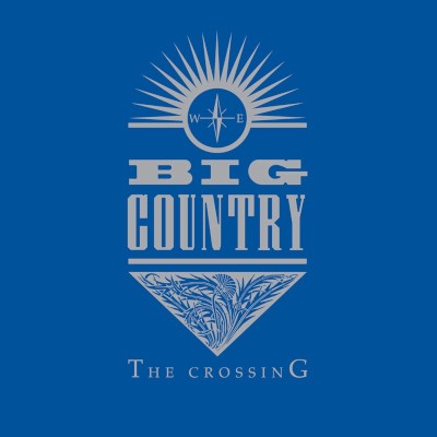 Big Country - Crossing (Reedice 2023) - 180 gr. Vinyl