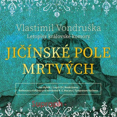 Vlastimil Vondruška - Jičínské pole mrtvých - Letopisy královské komory (CD-MP3, 2020)