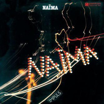 Naïma - Naïma (Reedice 2019)