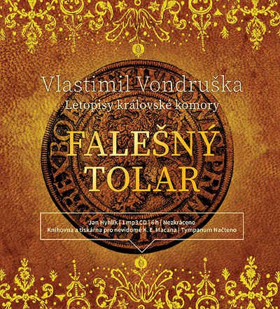 Vlastimil Vondruška - Letopisy královské komory - Falešný tolar (MP3, 2019)