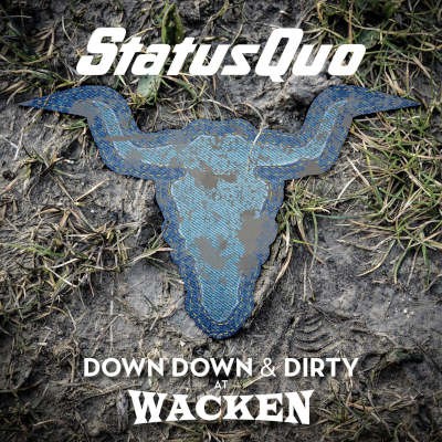 Status Quo - Down Down & Dirty At Wacken (Edice 2024) /CD+DVD