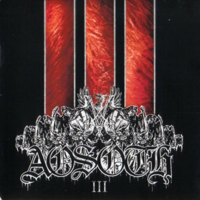 Aosoth - III (Violence And Variations) /2011 