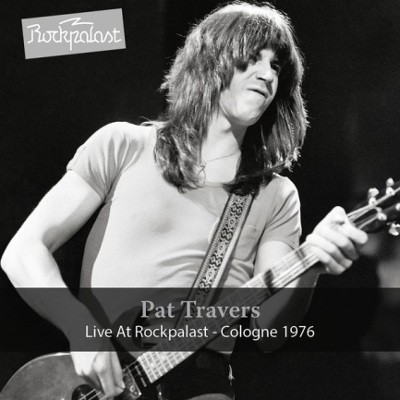 Pat Travers - Live At Rockpalast (CD+DVD, 2017) 