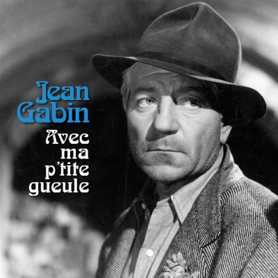 Jean Gabin - Avec Ma P'tite Gueule (Limited Edition 2019) - Vinyl