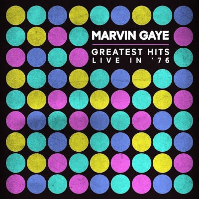 Marvin Gaye - Greatest Hits Live In '76 (2023)