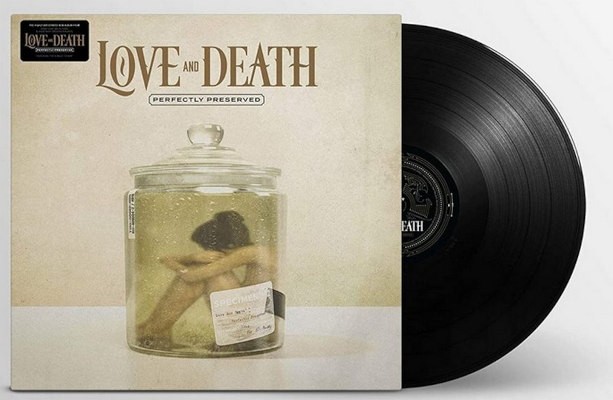 Love And Death - Perfectly Preserved (Limited Edition, 2021) - Vinyl