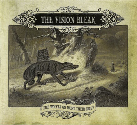 Vision Bleak - Wolves Go Hunt Their Prey (Limited Edition, 2007) /CD+DVD