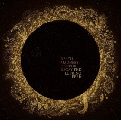 Lurking Fear - Death, Madness, Horror, Decay (2021) - 180 gr. Vinyl