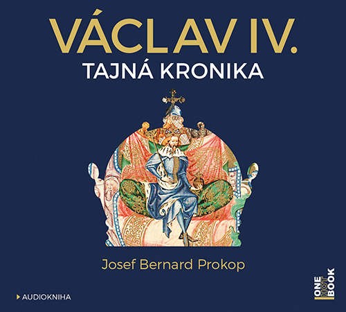 Josef Bernard Prokop - Václav IV. - Tajná kronika /MP3 