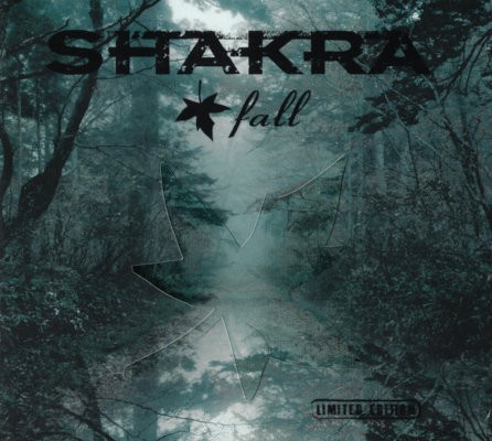 Shakra - Fall (Limited Edition, 2005)