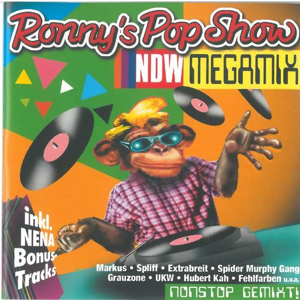 Various Artists - Ronny's Pop Show - NDW Megamix - inkl. Nena Bonus TRack 