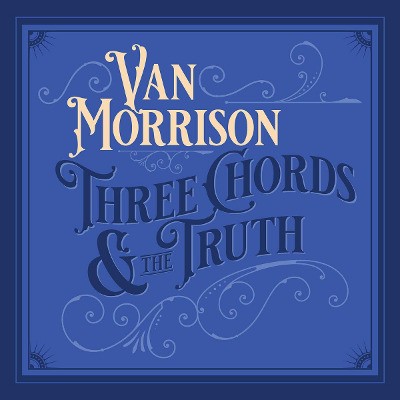 Van Morrison - Three Chords And The Truth (Limited Edition, 2019) - Vinyl