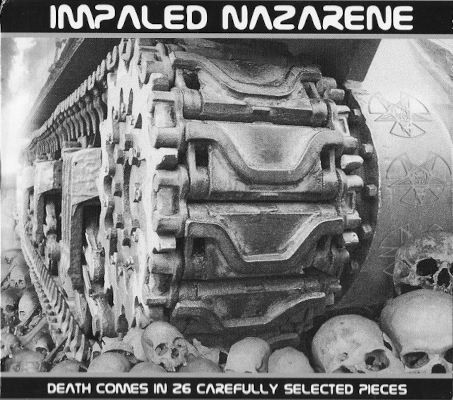 Impaled Nazarene - Death Comes In 26 Carefully Selected Pieces (2005)
