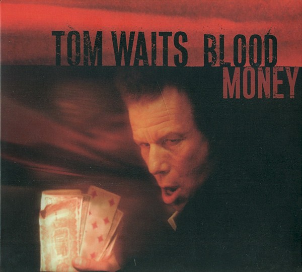 Tom Waits - Blood Money (2002) - Digipack