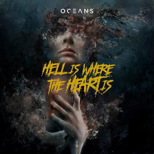 Oceans - Hell Is Where The Heart Is (2022)