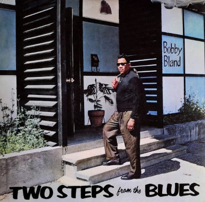 Bobby Bland - Two Steps From The Blues (Edice 2018) - Vinyl