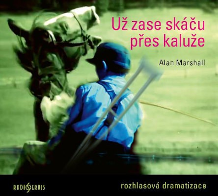 Alan Marshall - Už zase skáču přes kaluže (CD-MP3, 2021)