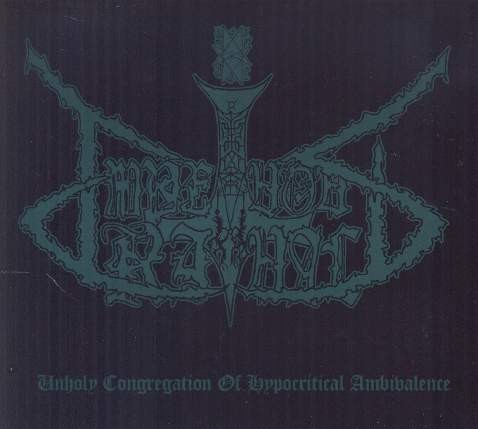 Impetuous Ritual - Unholy Congregation Of Hypocritical Ambivalence 