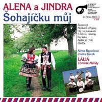 Alena Rapáčová/Jindra Kotek - Šohajíčku můj 