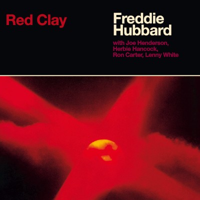 Freddie Hubbard - Red Clay (Reedice 2020)