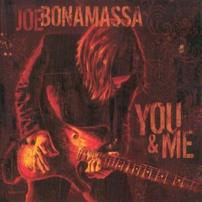Joe Bonamassa - You & Me (2006) 