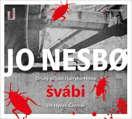 Jo Nesbo / Hynek Čermák - Švábi - Druhý příběh Harryho Holea (MP3, 2018) cte Hynek Cermak