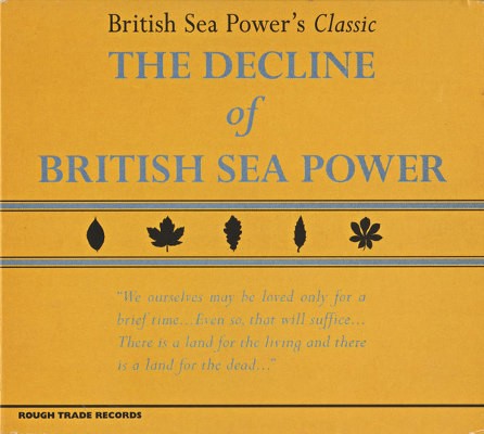 British Sea Power - Decline Of British Sea Power (Digipack, 2003)