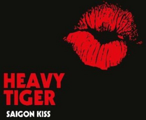 Heavy Tiger - Saigon Kiss (2014) 