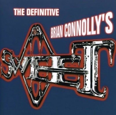 Brian Connolly's Sweet - Definitive Brian Connolly's Sweet (Edice 2019)
