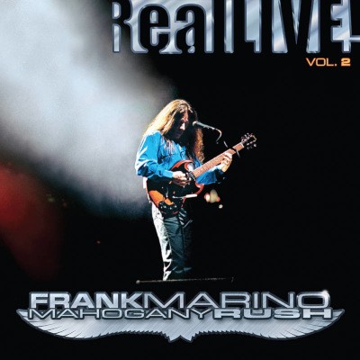 Frank Marino & Mahogany Rush - Real Live! Vol. 2 (RSD 2021) - Vinyl