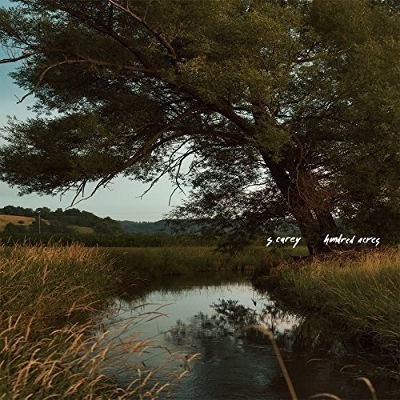 S. Carey - Hundred Acres (Limited Edition, 2018) - Vinyl 