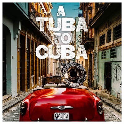 Soundtrack - A Tuba To Cuba (Original Soundtrack 2019)