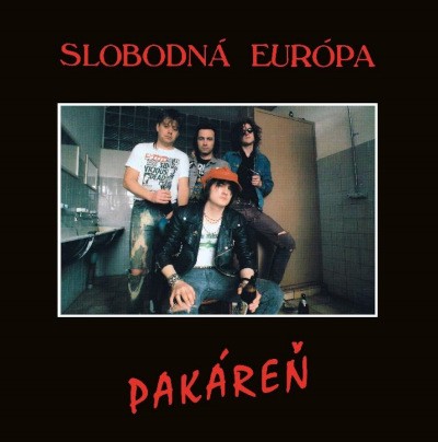 Slobodná Európa - Pakáreň (Reedice 2021) - Vinyl