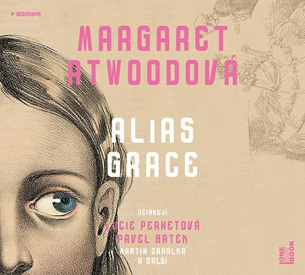 Margaret Atwoodová - Alias Grace (2xCD-MP3, 2018) 