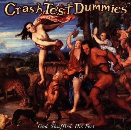 Crash Test Dummies - God Shuffled His Feet 