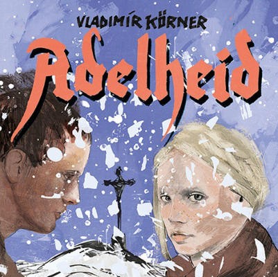 Vladimír Körner - Adelheid (MP3, 2019)