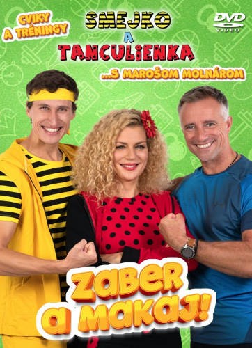 Smejko a Tanculienka - Zaber a makaj! (2022) /DVD