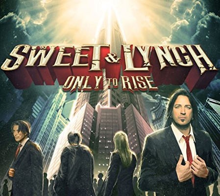 Sweet & Lynch - Only To Rise (Limited edition) - 180 gr. Vinyl 