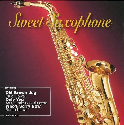 Sweet Saxophone - Sweet Saxophone (Edice 2000)
