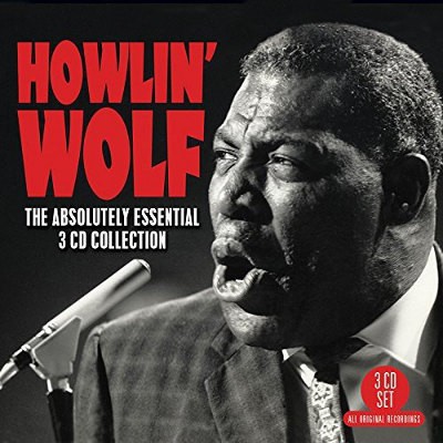 Howlin' Wolf - Absolutely Essential Collection (3CD, 2015)