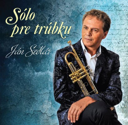 Ján Sedlár - Sólo pre trúbku (2019)