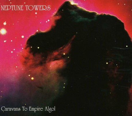 Neptune Towers - Caravans To Empire Algol (Edice 2012)