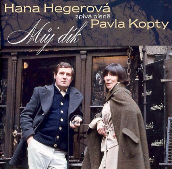 Hana Hegerová - Můj dík (2005) 